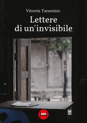 LETTERE DI UN'INVISIBILE