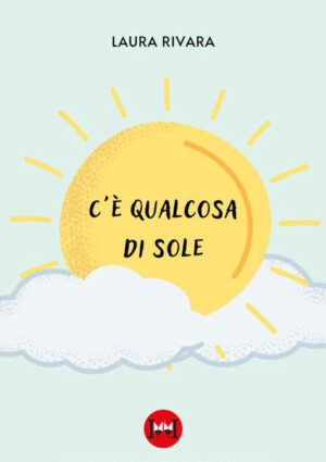QUALCOSA DI SOLE (C’E’)