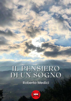 PENSIERO DI UN SOGNO (IL)