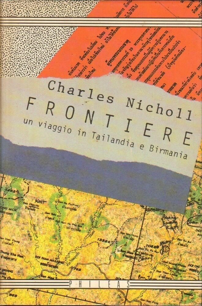 FRONTIERE UN VIAGGIO IN THAILANDIA E BIRMANIA
