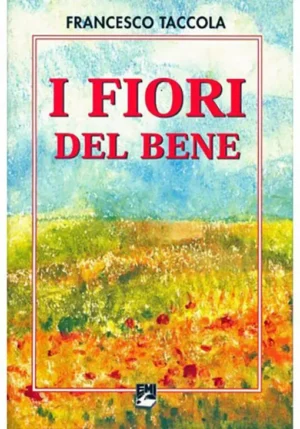 FIORI DEL BENE