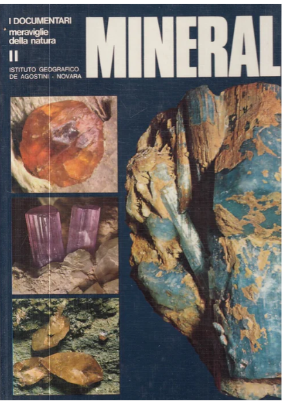 MERAVIGLIE DELLA NATURA, I MINERALI 2