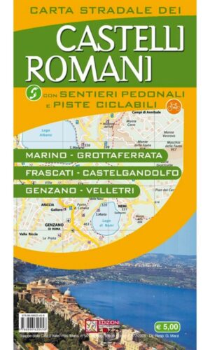CASTELLI ROMANI. CON SENTIERI PEDONALI E PISTE CICLABILI