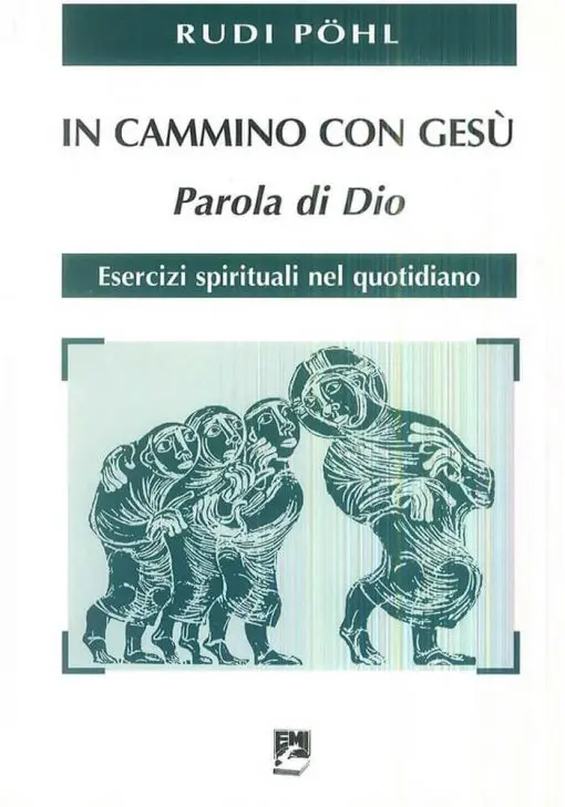 IN CAMMINO CON GESU’