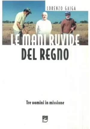 MANI RUVIDE DEL REGNO