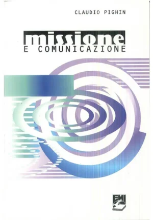 MISSIONE E COMUNICAZIONE
