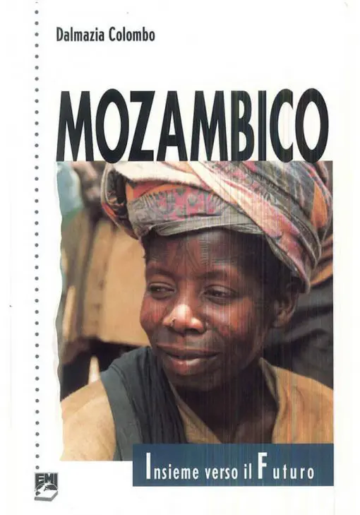 MOZAMBICO INSIEME VERSO FUTURO