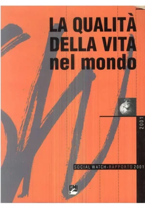 QUALITA’ DELLA VITA NEL MONDO