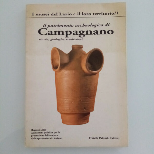 IL PATRIMONIO ARCHEOLOGICO DI CAMPAGNANO