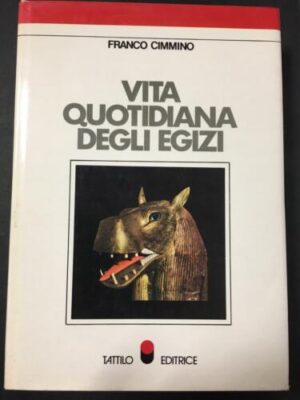 VITA QUOTIDIANA DEGLI EGIZI