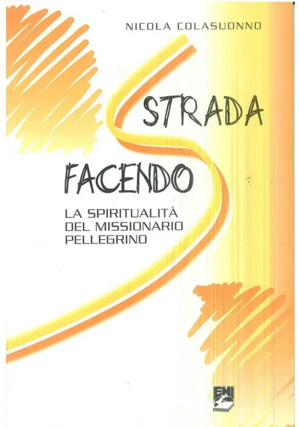 STRADA FACENDO