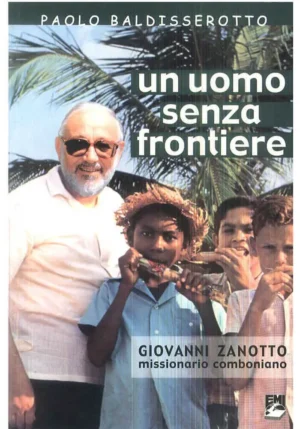 UN UOMO SENZA FRONTIERE