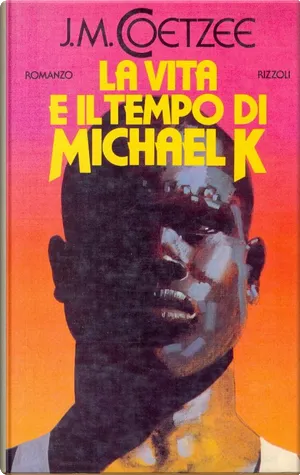 La vita e il tempo di Michael K