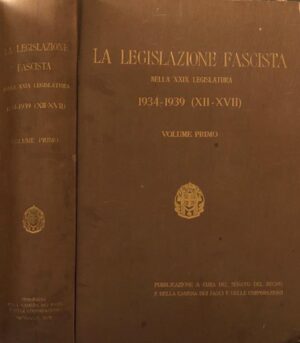 LA legislazione fascista