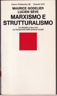 MARXISMO E STRUTTURALISMO Nuovo politecnico 36
