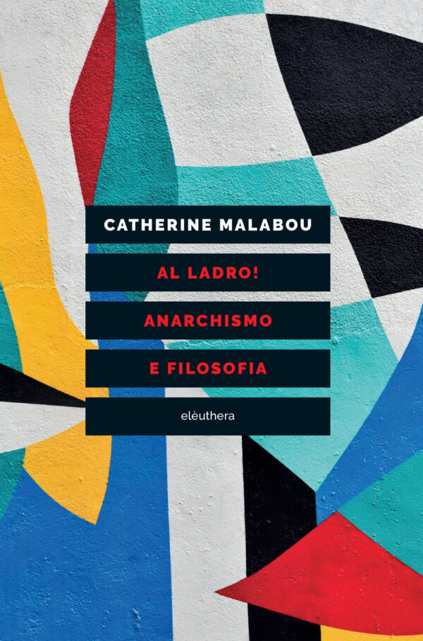 AL LADRO! ANARCHISMO E FILOSOFIA