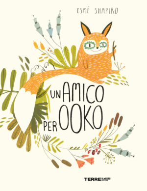 amico per Ooko. Ediz. a colori