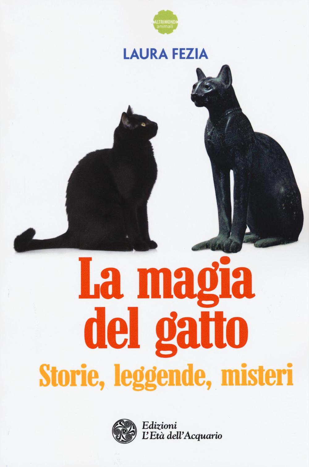 LA MAGIA DEL GATTO 2^ ED.