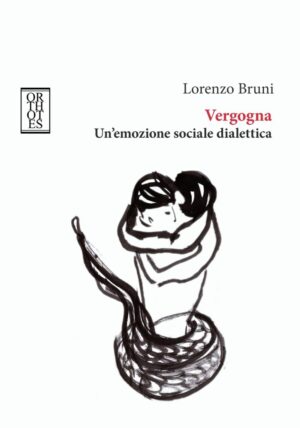 VERGOGNA. UN’EMOZIONE SOCIALE DIALETTICA