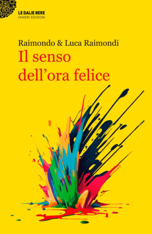 SENSO DELL’ORA FELICE (IL)