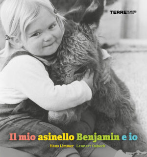 mio asinello Benjamin e io. Ediz. illustrata