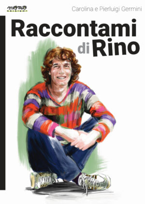 RACCONTAMI DI RINO