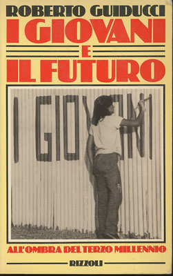 I giovani e il futuro (all'ombra del terzo millennio)
