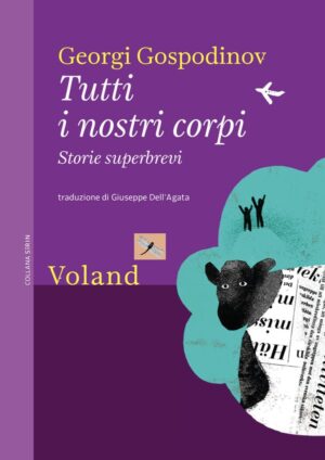 TUTTI I NOSTRI CORPI. STORIE SUPERBREVI