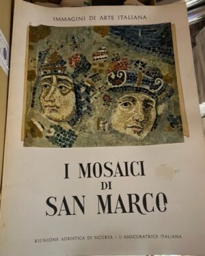 I MOSAICI DI SAN MARCO IMMAGINI DI ARTE ITALIANA