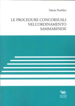 PROCEDURE CONCORSUALI NELL’ORDINAMENTO SAMMARINESE (LE)