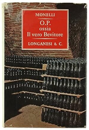 O.P. OSSIA IL VERO BEVITORE