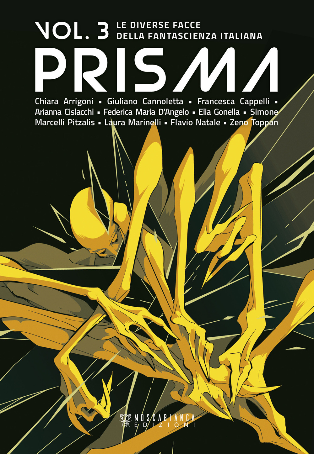 PRISMA. LE DIVERSE FACCE DELLA FANTASCIENZA ITALIANA vol 3