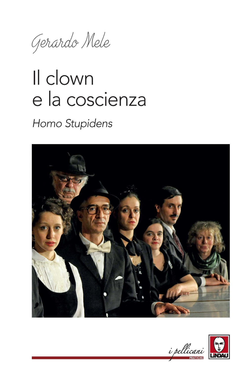 CLOWN E LA COSCIENZA (IL)