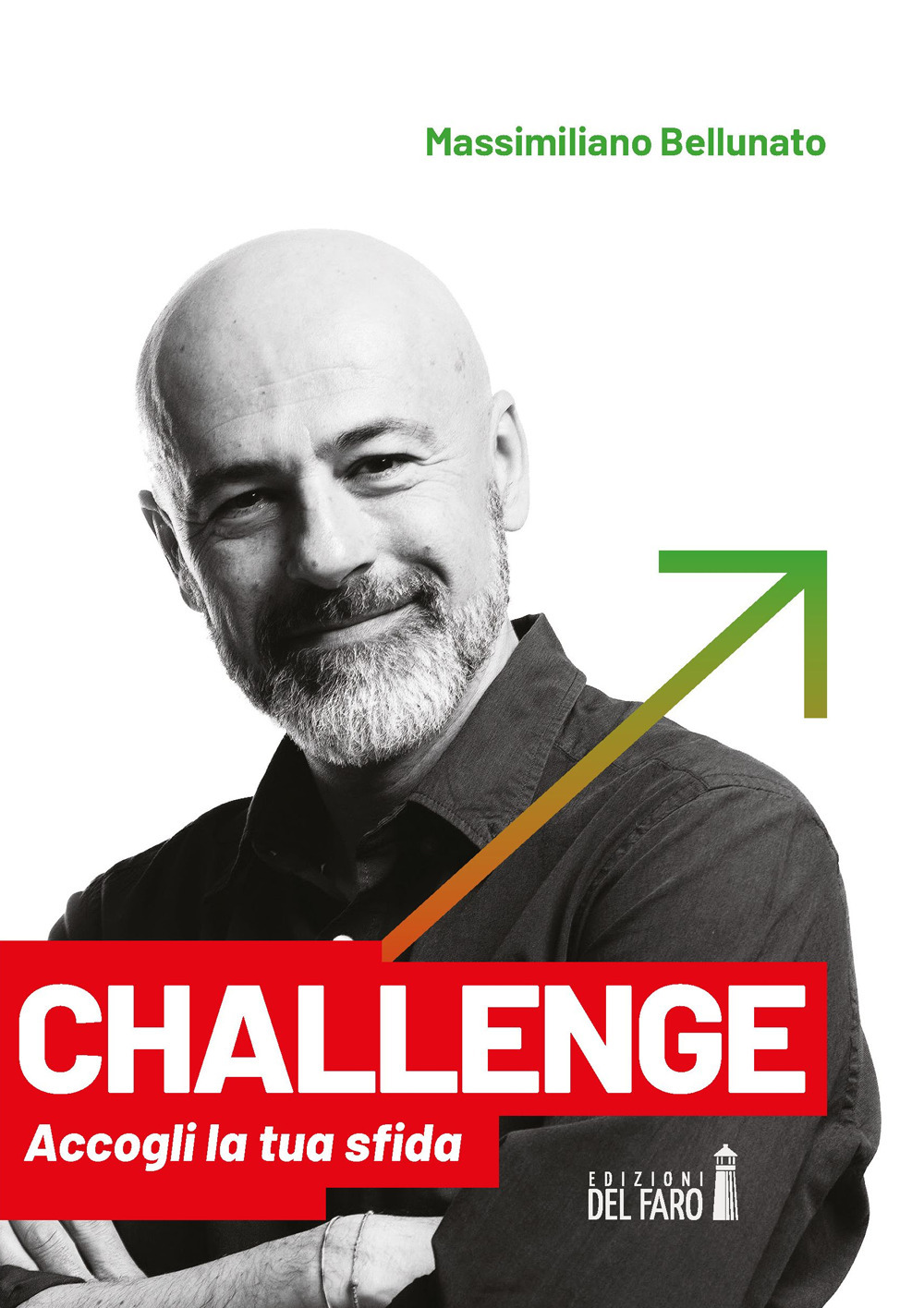 CHALLENGE. ACCOGLI LA TUA SFIDA