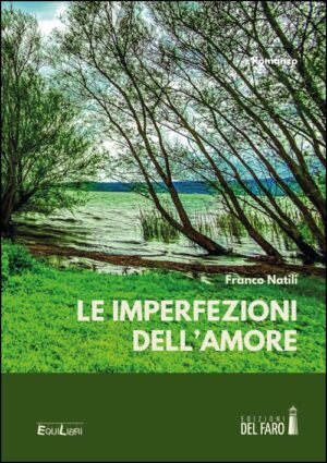 Le imperfezioni dell’amore