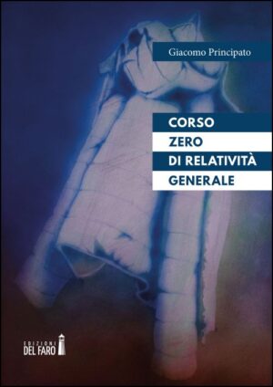 CORSO ZERO DI RELATIVITÀ GENERALE