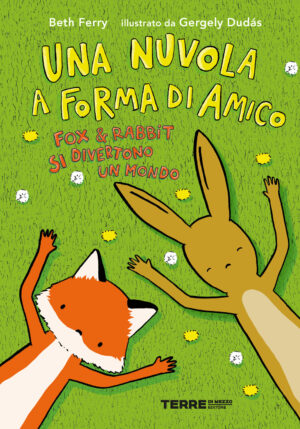 nuvola a forma di amico. Fox e Rabbit si divertono un mondo