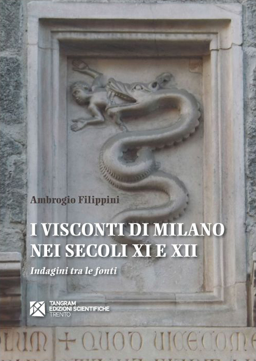 VISCONTI DI MILANO NEI SECOLI XI E XII. INDAGINI TRA LE FONTI (I)