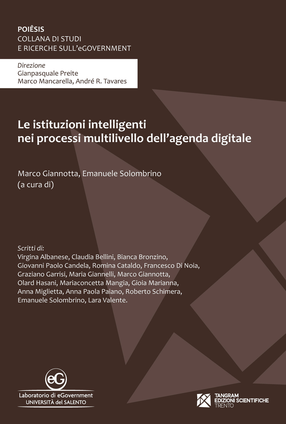 ISTITUZIONI INTELLIGENTI NEI PROCESSI MULTILIVELLO DELL’AGENDA DIGITALE (LE)