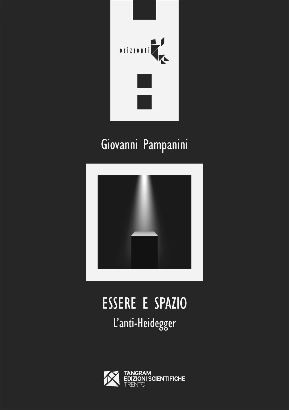 Essere e spazio. L'anti-Heidegger