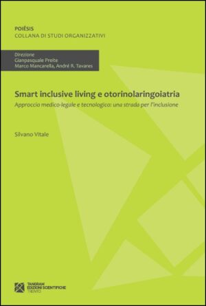 Smart inclusive living e otorinolaringoiatria