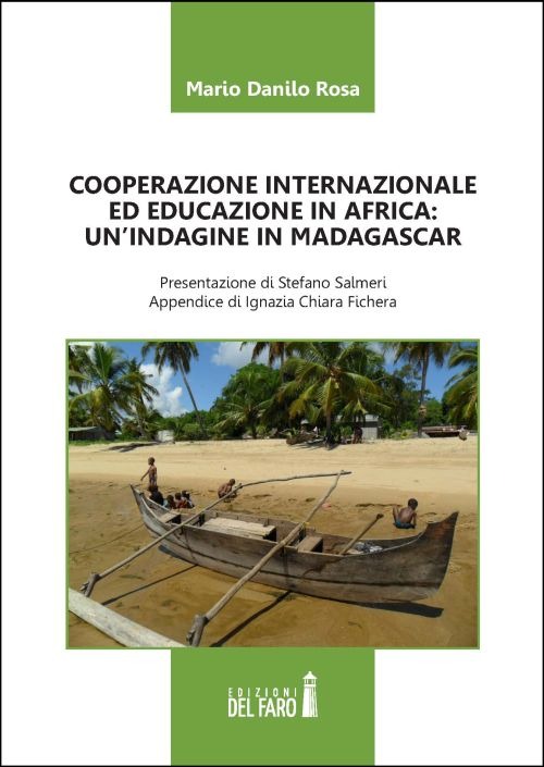 COOPERAZIONE INTERNAZIONALE ED EDUCAZIONE IN AFRICA. UN'INDAGINE IN MADAGASCAR