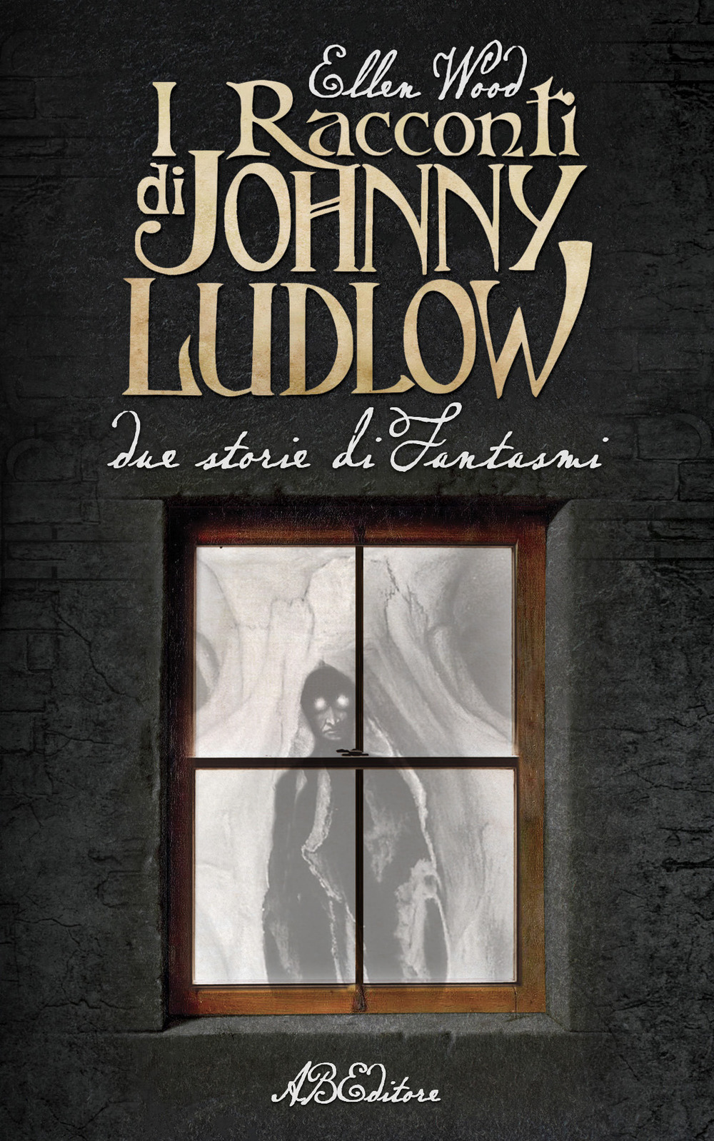 RACCONTI DI JOHNNY LUDLOW. DUE STORIE DI FANTASMI (I)