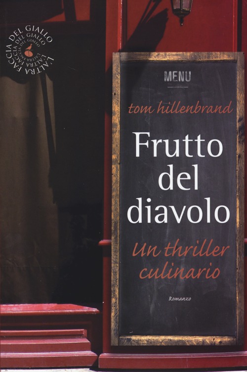 FRUTTO DEL DIAVOLO. UN THRILLER CULINARIO