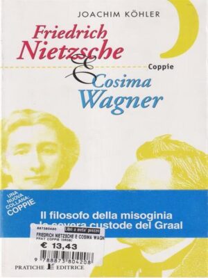 FRIEDRICH NIETZSCHE & COSIMA WAGNER