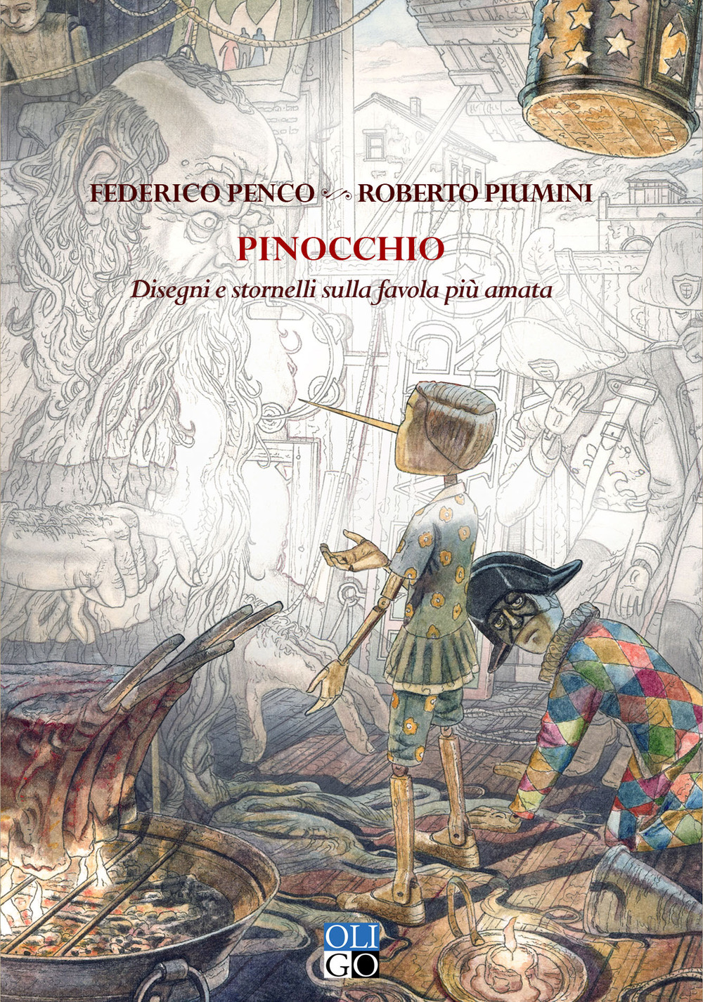 PINOCCHIO. DISEGNI E STORNELLI SULLA FAVOLA PIÙ AMATA. EDIZ. ILLUSTRATA