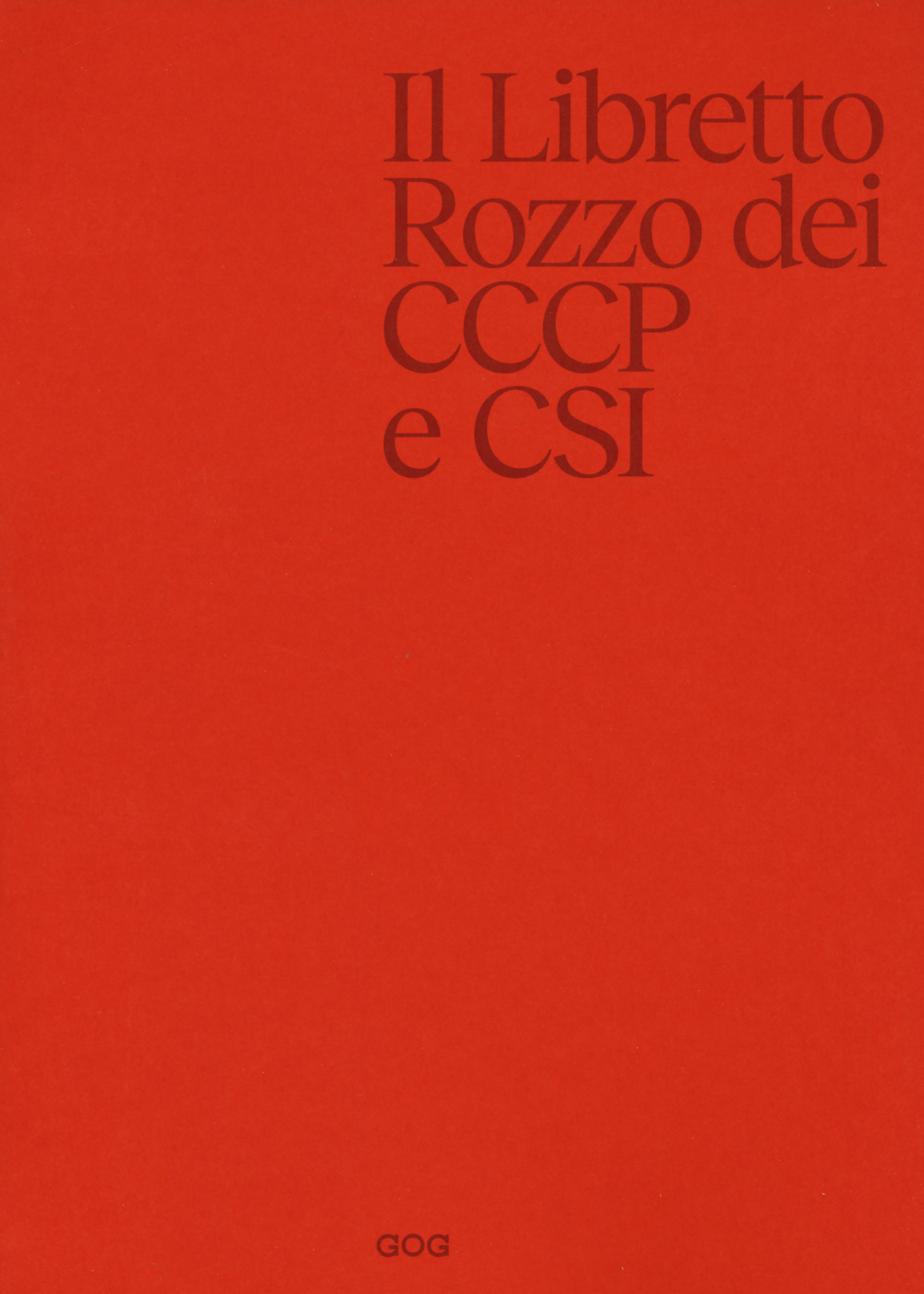 LIBRETTO ROZZO (IL)