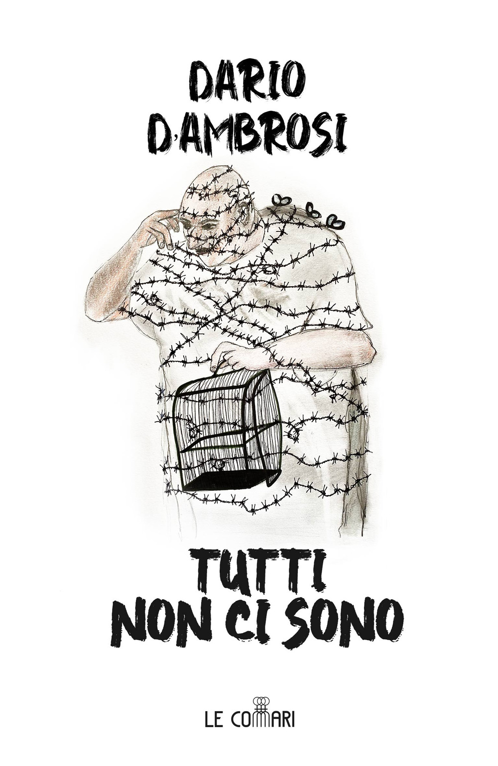 TUTTI NON CI SONO (CON FASCETTA E SEGNALIBRO)