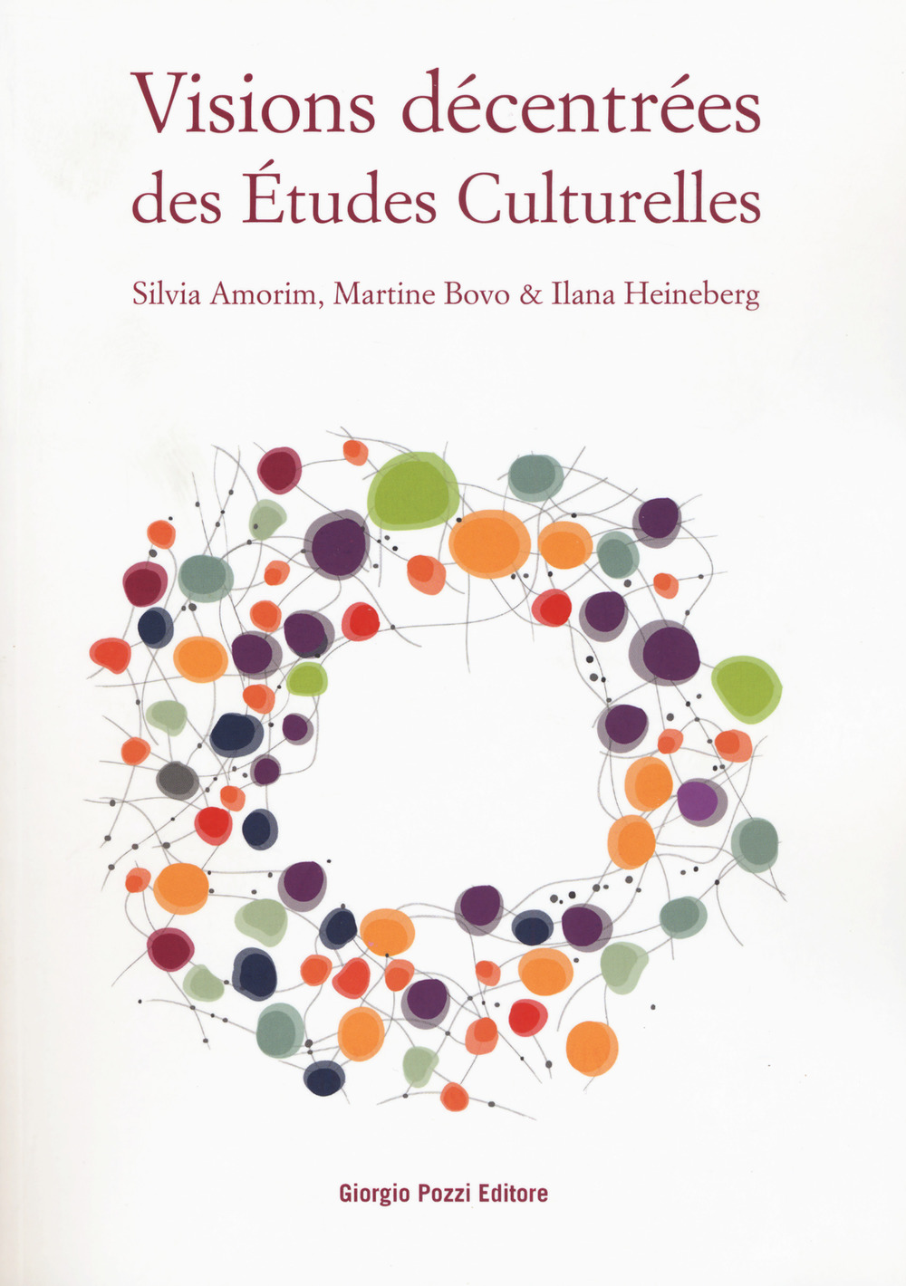 VISIONS DÉCENTRÉES DES ÉTUDES CULTURELLES