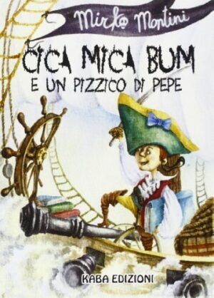 CICA MICA BUM E UN PIZZICO DI PEPE